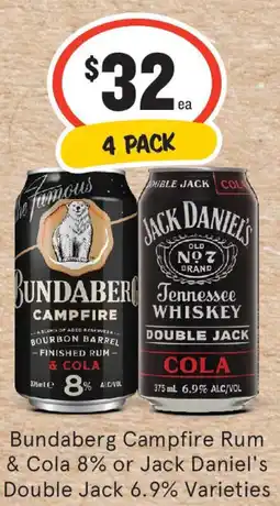 IGA Liquor Bundaberg Campfire Rum & Cola 8% or Jack Daniel's Double Jack 6.9% Varieties offer