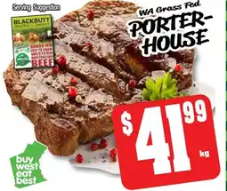 Farmer Jack's WA Grass Fed PORTER- HOUSE offer