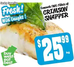 Farmer Jack's Exmouth (WA) Fillets of CRIMSON SNAPPER offer