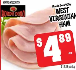 Farmer Jack's Mondo Doro WEST VIRGINIAN Big HAM offer