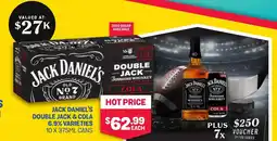 SipnSave JACK DANIEL'S DOUBLE JACK & COLA 6.9% VARIETIES CANS offer