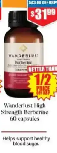 Chemist Warehouse Wanderlust High Strength Berberine 60 capsules offer