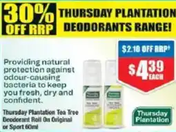 Chemist Warehouse Thursday Plantation Tea Tree Deodorant Roll On Original or Sport q offer