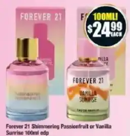 Chemist Warehouse Forever 21 Shimmering Passionfruit or Vanilla Sunrise edp offer