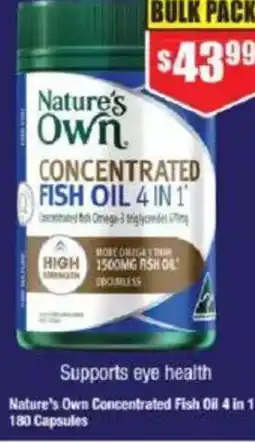 Chemist Warehouse Nature's Own Concentrated Fish Oil 4 in 1 180 Capsules offer