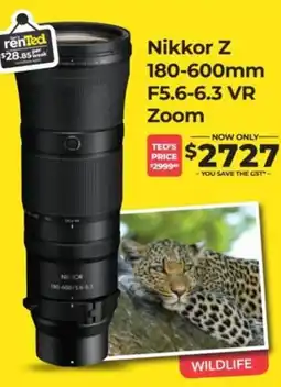 Teds Cameras Nikkor Z 16 180-600mm F5.6-6.3 VR Zoom offer