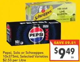 Supa Valu Pepsi solo or schweppes selected varieties offer