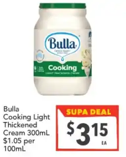 Supa Valu Bulla Cooking Light Thickened Cream offer