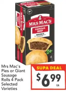Supa Valu Mrs Mac's Pies or Giant Sausage Rolls 4 Pack Selected Varieties offer