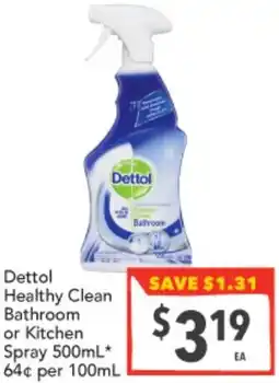 Supa Valu Dettol Healthy Clean Bathroom or Kitchen Spray offer