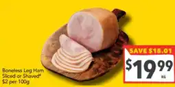 Boneless Leg Ham Sliced or Shaved