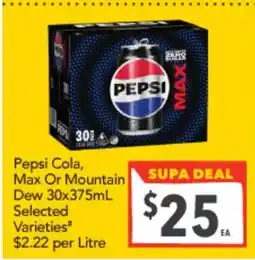 Supa Valu Pepsi Cola, Max Or Mountain Dew offer