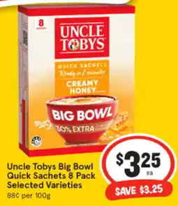 IGA Uncle Tobys Big Bowl Quick Sachets 8 Pack Selected Varieties offer