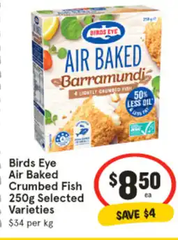 IGA Birds Eye Air Baked Crumbed Fish Selected Varieties offer