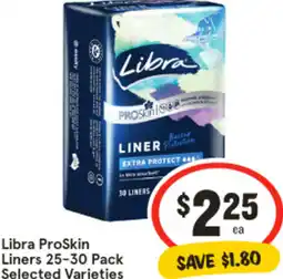 IGA Libra ProSkin Liners 25-30 Pack Selected Varieties offer