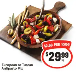 IGA European or Tuscan Antipasto Mix offer