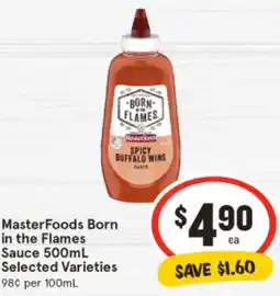 IGA MasterFoods Born in the Flames Sauce Selected Varieties offer