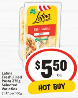IGA Latina Fresh Filled Pasta Selected Varieties offer