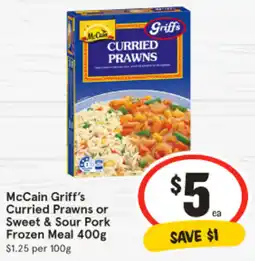 IGA McCain Griff's Curried Prawns or Sweet & Sour Pork Frozen Meal offer