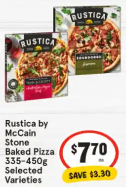 IGA Rustica by McCain Stone Baked Pizza Selected Varieties offer