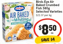 IGA Birds Eye Air Baked Crumbed Fish Selected Varieties offer