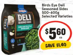 IGA Birds Eye Deli Seasoned Sides Selected Varieties offer