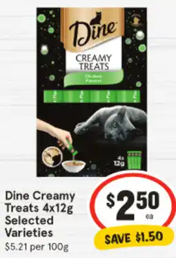 IGA Dine Creamy Treats Selected Varieties offer