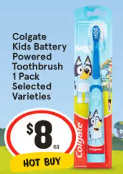 IGA Colgate Kids Battery Powered Toothbrush 1 Pack Selected Varieties offer