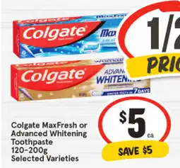 IGA Colgate MaxFresh or Advanced Whitening Toothpaste Selected Varieties offer