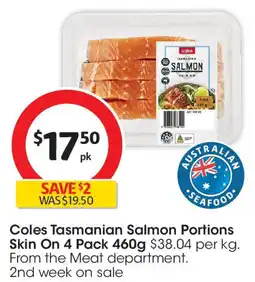 Coles Coles Tasmanian Salmon Portions Skin On offer