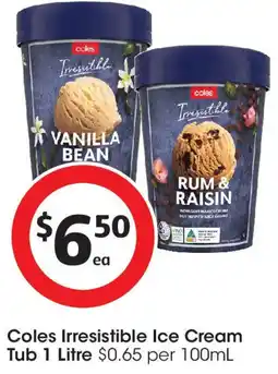 Coles Coles Irresistible Ice Cream Tub offer