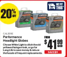 SuperCheap Auto Calibre Performance Headlight Globes offer