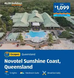 ALDI ALDI Holidays Novotel Sunshine Coast, Queensland offer
