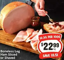 IGA Boneless Leg Ham Sliced or Shaved offer