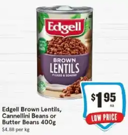IGA Edgell brown lentils, cannellini beans or butter beans offer