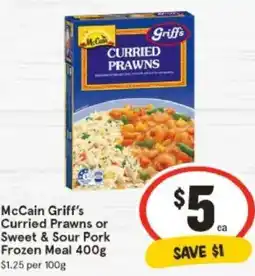 IGA McCain Griff's Curried Prawns or Sweet & Sour Pork Frozen Meal offer