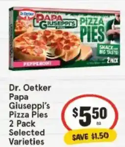 IGA Dr. Oetker Papa Giuseppi's Pizza Pies offer