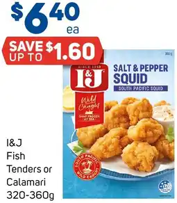 Foodland I&J Fish Tenders or Calamari offer