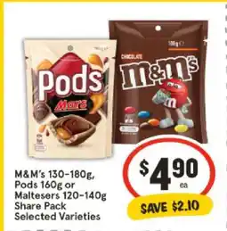 IGA M&M's 130-180g, Pods 160g or Maltesers 120-140g Share Pack Selected Varieties offer