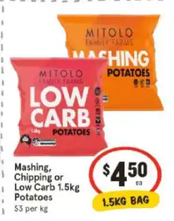 IGA Mashing, Chipping or Low Carb 1.5kg Potatoes offer