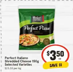 IGA Perfect Italiano Shredded Cheese 150g Selected Varieties offer
