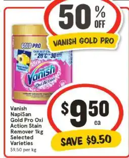 IGA Vanish NapiSan Gold Pro Oxi Action Stain Remover 1kg Selected Varieties offer