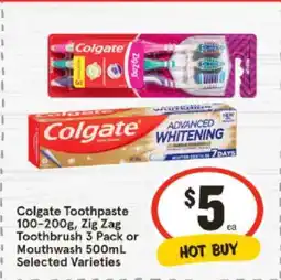 IGA Colgate Toothpaste 100–200g, Zig Zag Toothbrush 3 Pack or Mouthwash 500mL Selected Varieties offer