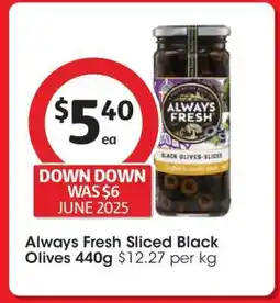 Coles Always Fresh Sliced Black Olives 440g offer