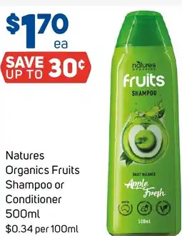 Foodland Natures Organics Fruits Shampoo or Conditioner offer