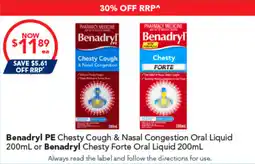 Amcal Pharmacies Benadryl PE Chesty Cough & Nasal Congestion Oral Liquid 200mL or Benadryl Chesty Forte Oral Liquid 200mL offer
