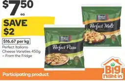 Woolworths Perfect Italiano Cheese Varieties - From the Fridge offer