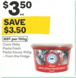 Woolworths Casa Della Pasta Fresh Pasta Sauce - From the Fridge offer