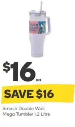 Woolworths Smash Double Wall Mega Tumbler offer