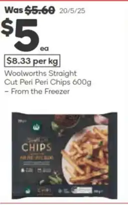 Woolworths Woolworths Straight Cut Peri Peri Chips - From the Freezer offer